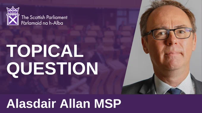 A graphic that says "Topical Question - Alasdair Allan MSP" beside a photo of Alasdair Allan MSP.
