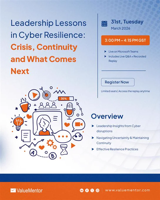 ValueMentor we are hosting a focused session built on real cyber incidents where continuity was challenged and critical decisions had to be made in the moment.
This webinar brings together practical perspectives on what fails during a crisis, how organizations respond under pressure, and what separates disruption from resilience.
Be part of the conversation—reserve your seat to gain practical perspectives that strengthen response, continuity, and long-term cyber resilience.