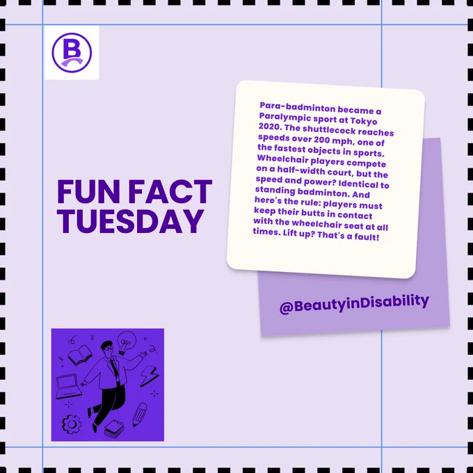 Light purple background with BeautyinDisability logo. "FUN FACT TUESDAY" header with white text box about para-badminton—Paralympic sport at Tokyo 2020, shuttlecock reaches 200  mph, wheelchair players compete on half-width court, must keep butts in contact with seat. Purple illustration bottom left.