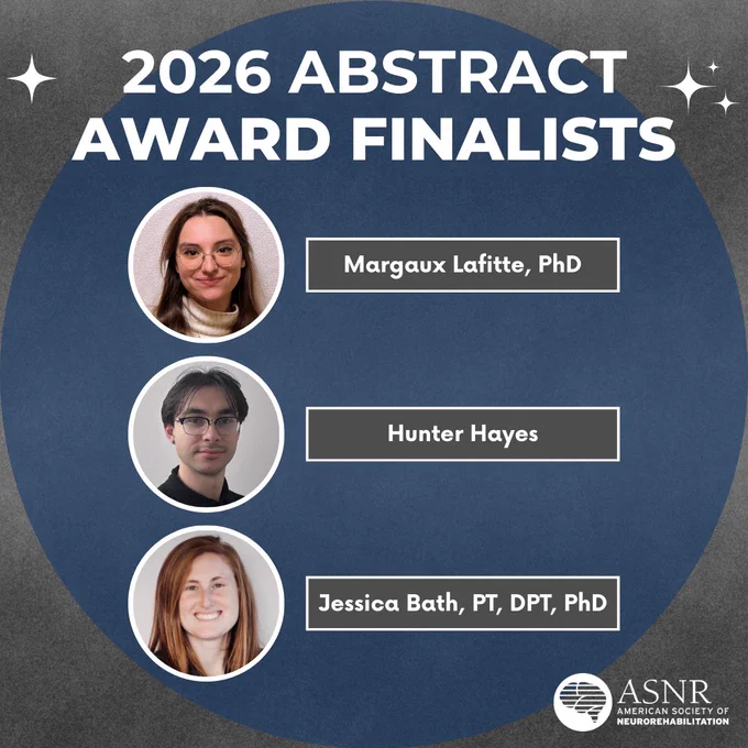 The text at the top reads, "2026 Abstract Award Finalists." Three of the finalists are listed below with their headshot photos appearing on the left: Margaux Lafitte, PhD; Hunter Hayes; and Jessica Bath, PT, DPT, PhD.