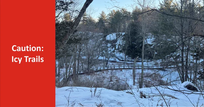 a two part image: on the left side of the image, there is a red box that reads: "Caution: Icy Trails". On the right side of the image you have a early spring image of the Arab Lake Gorge Trail board walk taken from up on a ridge. You can see snow on most of the landscape with melted spots that show the grass and left over plant and leaf material from the previous fall.