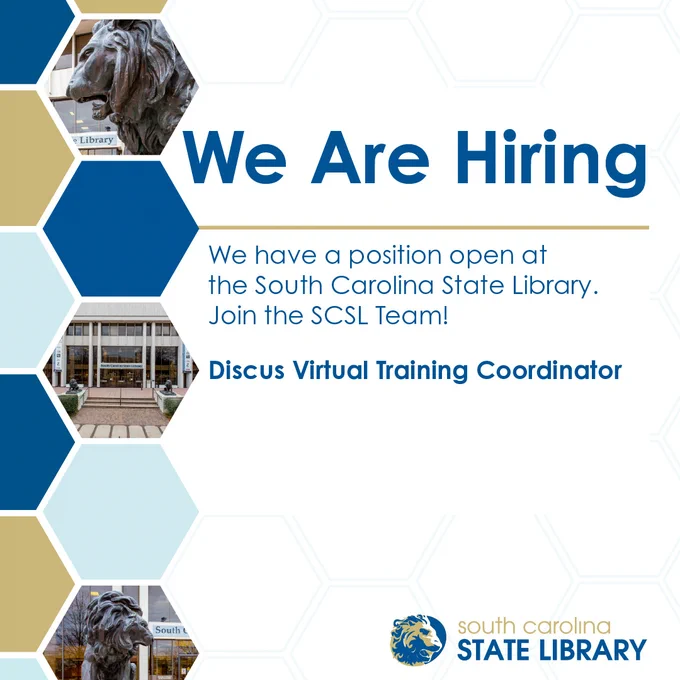 We Are Hiring
We have a position open at the South Carolina State Library. Join the SCSL Team!
Discus Virtual Training Coordinator