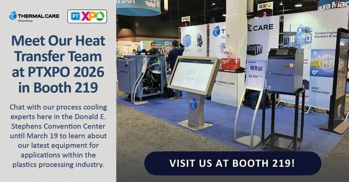 Thermal Care Is At The PTXPO 2026 In Rosemont At Booth 219 | Process Cooling Solutions For The Plastics Processing Industry