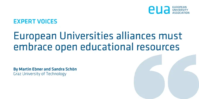 Banner from the European University Association titled 'Expert Voices' with the headline 'European Universities alliances must embrace open educational resources' by Martin Ebner and Sandra Schön from Graz University of Technology.