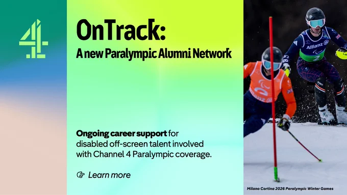 On a green gradient background it says OnTrack, a Paralympic alumni network and beneath in smaller writing Ongoing career support for disabled off-screen talent involved with Channel 4 Paralympic coverage. On the left hand side is an image from the Milano Cortina 2026 Paralympic Winter Games of a UK participant Alpine skiing. Channel 4's logo is in the top right hand side.