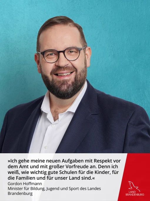 Zitat Bildungsminister Gordon Hoffmann: "Ich gehe meine neuen Aufgaben mit Respekt vor dem Amt und mit großer Vorfreude an. Denn ich weiß, wie wichtig gute Schulen für die Kinder, für die Familien und für unser Land sind."