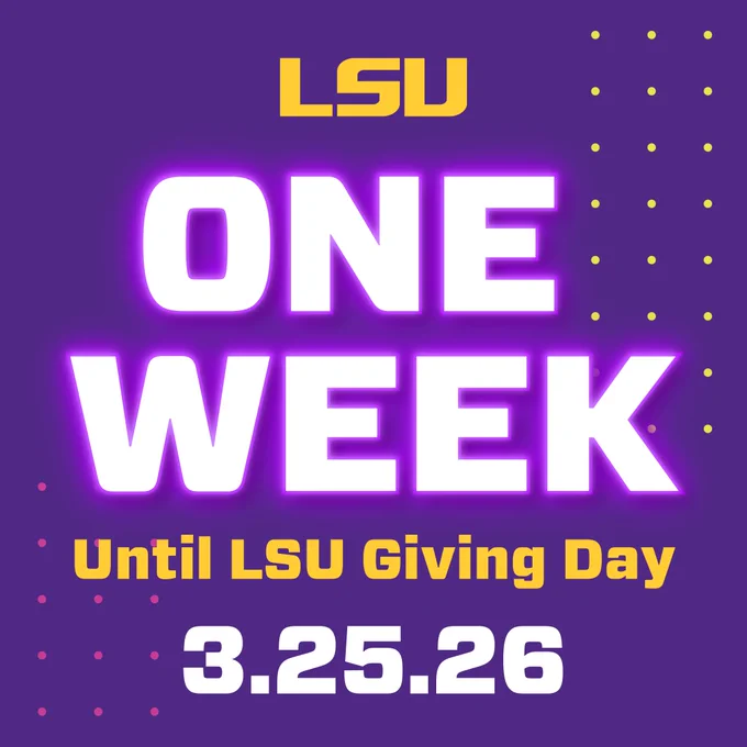 A graphic that says One week until LSU giving day and has the LSU logo and a date