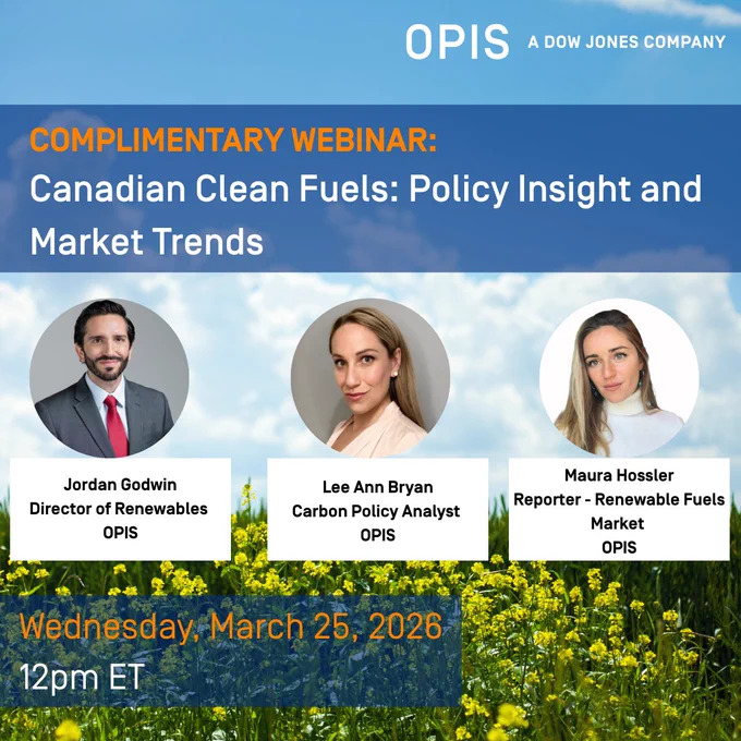 Webinar announcement for "Canadian Clean Fuels: Policy Insight and Market Trends" hosted by OPIS. Featuring speakers Jordan Godwin, Lee Ann Bryan, and Maura Hossler, with event details: Wednesday, March 25, 2026, 12pm ET. Background includes a field of yellow flowers and a blue sky.