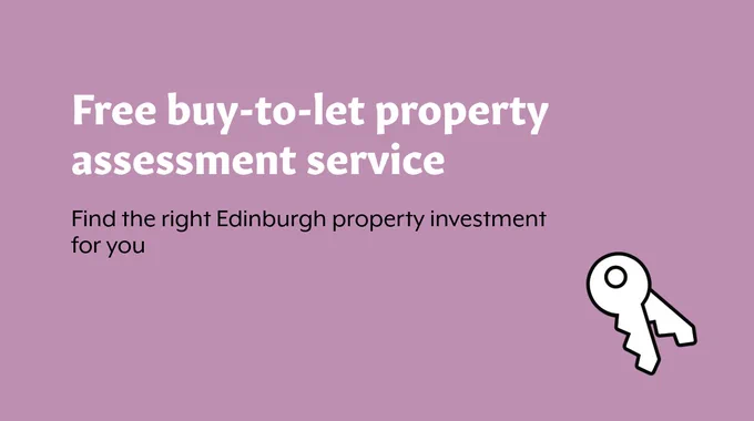 Image with a purple background and a black and white drawn image of a set of keys in the bottom right.
White header text across the top of the image reads:
"Free buy-to-let property assessment service"
Smaller black text below reads:
"Find the right Edinburgh property investment for you"