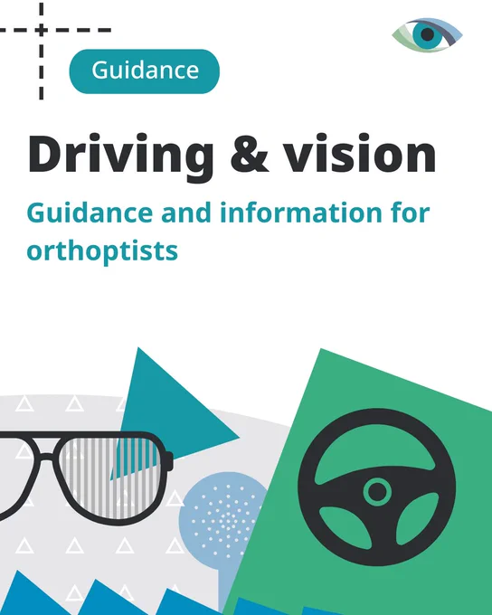 "Guidance. Driving & vision. Guidance and information for orthoptists." Image includes graphics of a steering wheel, glasses with attached prisms and a pin-hole occluder.