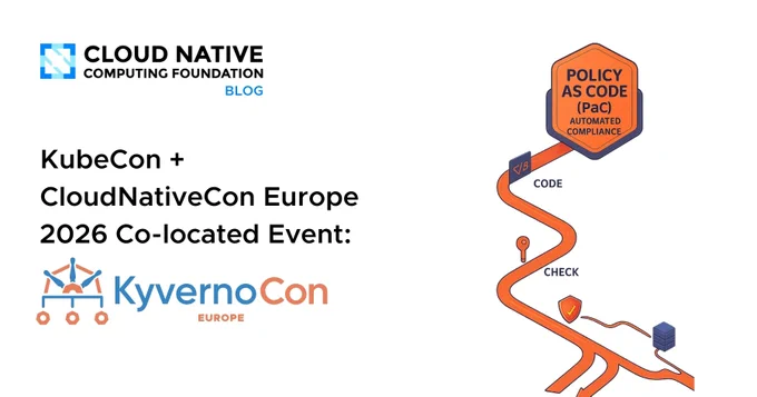 KubeCon   CloudNativeCon Europe 2026 Co-located Event: KyvernoCon Europe. Policy as code hexagon illustration at the top of a road with "code" and "check" labeled going down it.