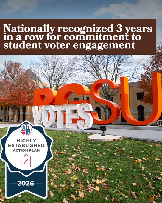 The image shows large orange "BGSU VOTES" letters outside surrounded by autumn trees. A banner at the top highlights a three-year national recognition for commitment to student voter engagement. A badge in the foreground reads "ALL IN, Highly Established Action Plan, 2026.