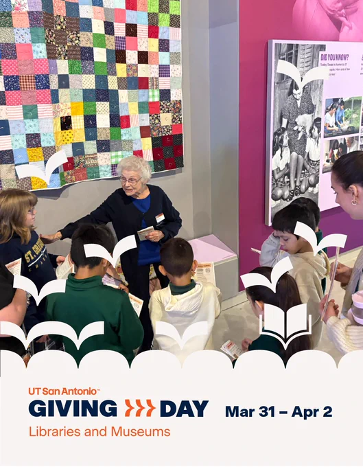 A group of children gathers around a person in a museum or library setting. The person appears to be engaging the children in an activity. The background shows a colorful quilt and a large photo display. The image is part of UT San Antonio's Giving Day event, which runs from March 31 to April 2, focusing on libraries and museums.