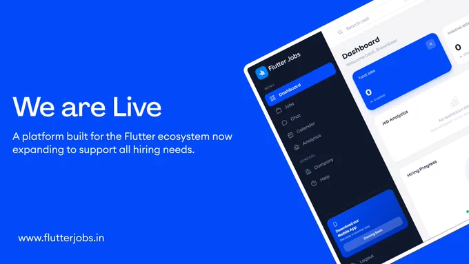 A promotional launch graphic for Flutter Jobs featuring a blue background, bold "We are Live" headline, and a preview of a recruiter dashboard with job listings, analytics, and hiring tools. The platform is positioned as a Flutter-focused hiring solution expanding to support all tech hiring.