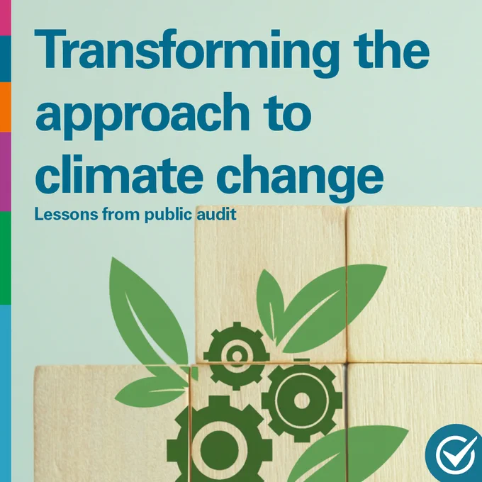 Image of report front cover. Text on image says: Transforming the approach to climate change, Lessons from public audit.