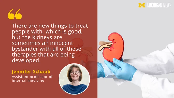 There are new things to treat people with, which is good, but the kidneys are sometimes an innocent bystander with all of these therapies that are being developed.”