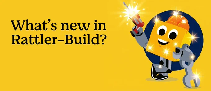 Paxton holds a tool and poses against a bright yellow background, promoting Rattler-Build updates.