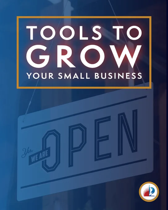 Sign reading 'Yes we are OPEN' with overlay text 'Tools to Grow Your Small Business' in a blue and gold frame.