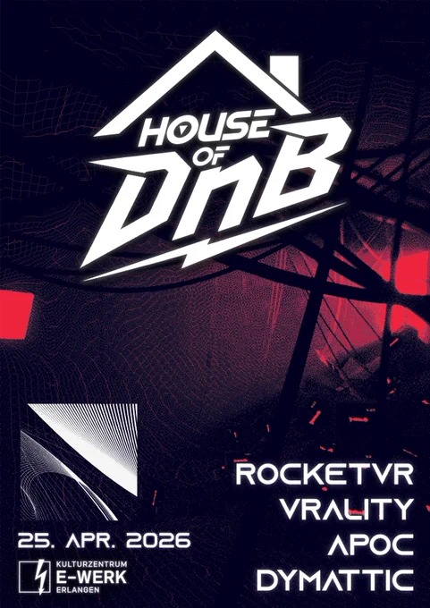 Saturday 25th April @ 10PM CEST - House of DnB - > https://linktr.ee/houseofdnb ¬ 
E-Werk
Kulturzentrum GmbH
Fuchsenwiese 1
91054 Erlangen