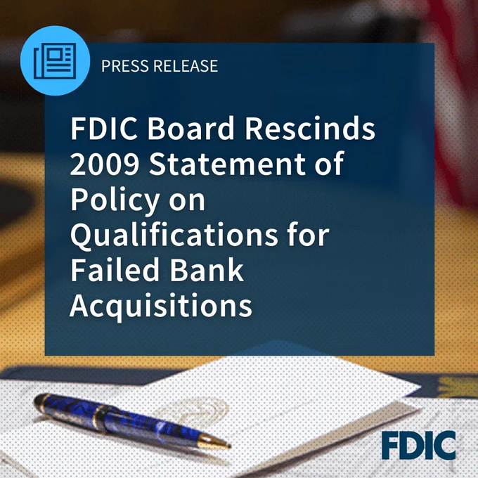 Press release from FDIC announcing the board's decision to rescind the 2009 statement of policy on qualifications for failed bank acquisitions. A folder and pen are visible on a desk.