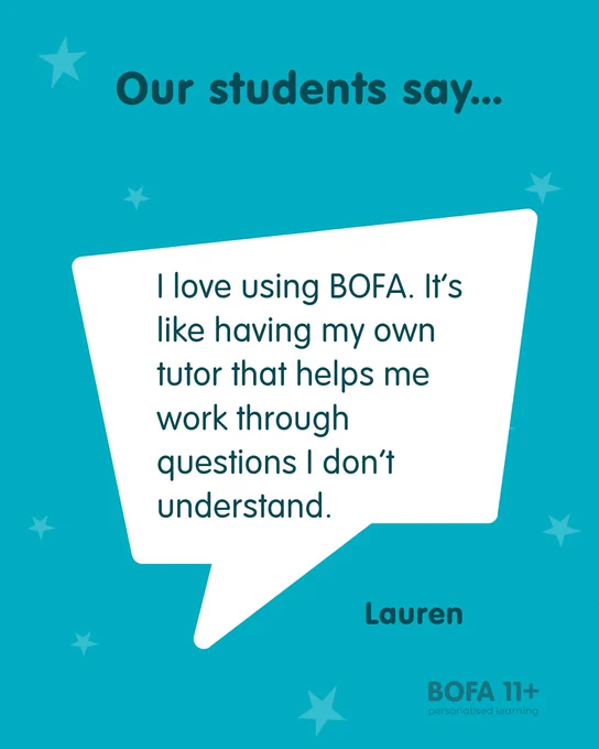 The text: "Our students say..."
A speech bubble containing a quote from Laura. "I love using BOFA. It's like having my own tutor that helps me work through questions I don't understand."