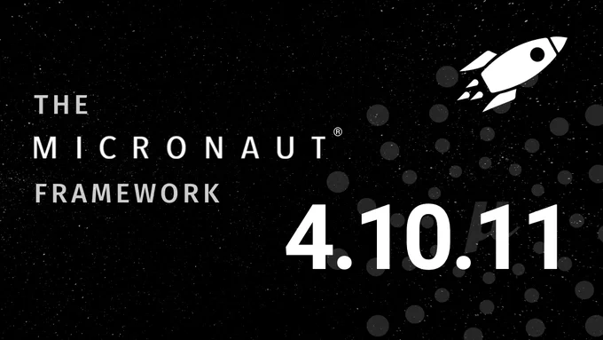 Micronaut Framework 4.10.11