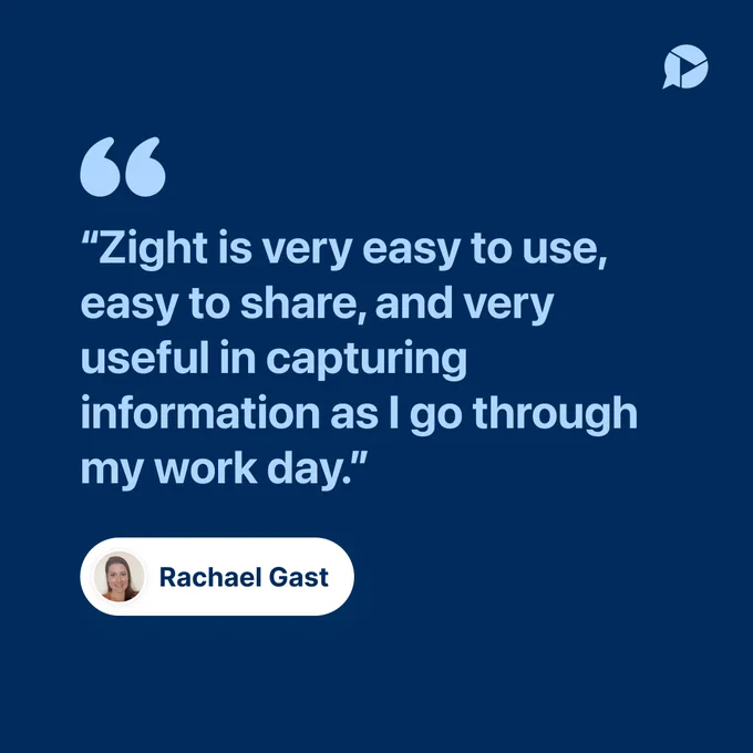 Customer review from Rachael Gast describing Zight as easy to use, easy to share, and useful for capturing information throughout the workday.