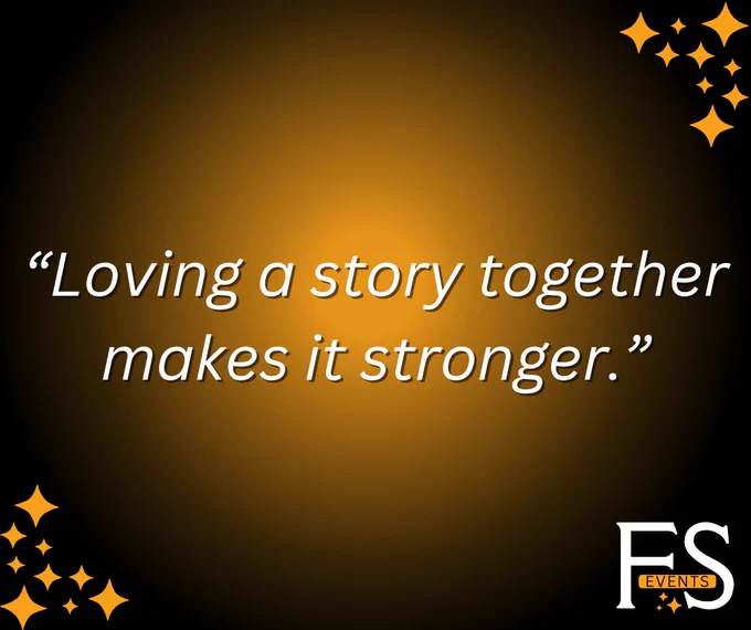 "Loving a story together makes it stronger" FanSpark Events