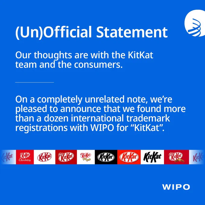 Text reads “(Un)Official statement - On a completely unrelated note, we're pleased to announce that we found more than a dozen international trademark registrations with WIPO for "KitKat".” Multiple trademark logos of KitKat are displayed across the visual.