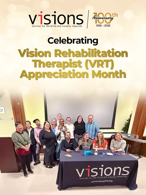 Graphic of a group of Vision Rehabilitation Therapists sitting at a table surrounded by different adaptive tools. Text above the photo says Celebrating Vision Rehabilitation Therapist (VRT) Appreciation Month)