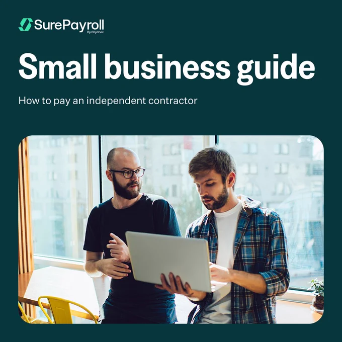 A person is showing adding a contractor to payroll on a laptop to another person in a modern office setting. The text reads "SurePayroll by Paychex" and "Small business guide: How to pay an independent contractor."