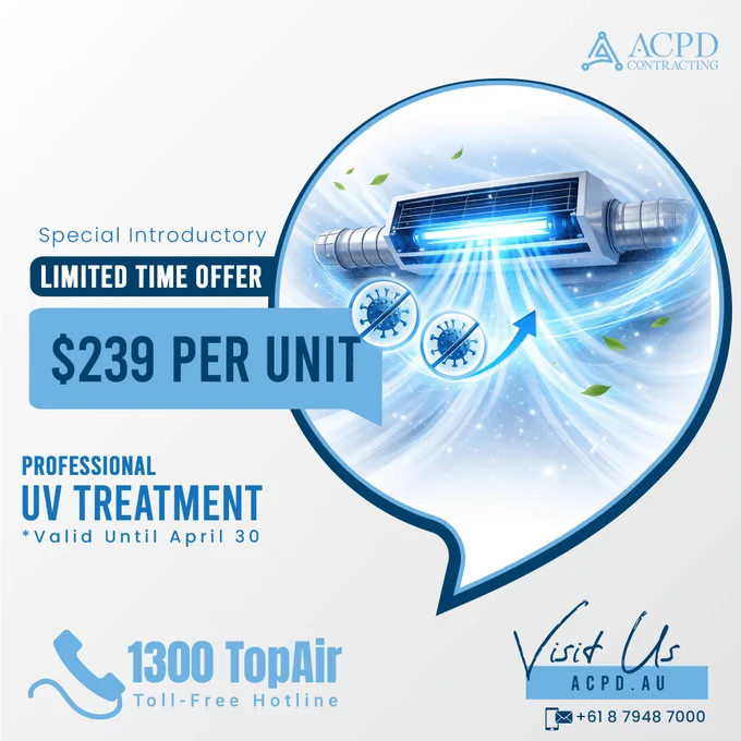 ACPD Contracting offers a complete indoor air quality solution from $239 per unit.

UV Light Treatment helps reduce mould, bacteria and hidden contamination inside your system, supporting healthier indoor air while maintaining long-term split system performance and efficiency.

Included:
• Air quality inspection with Chartered Engineer endorsed certificate
• Ultimate clean
• UV Light Treatment

⏳ Valid until April 30 – Limited Time Special Introductory Offer

🚀 Request Your Engineer-Certified Inspection and Secure This Limited Offer Today

📞 Call Now 1300 TopAir — Toll-Free Hotline
☎️ Office:  61 8 7948 7000
🌏 Website: https://acpd.au
📧 Email: sales@acpd.au

#IndoorAirQuality #IndoorAirQualityinspection #indoorairpollution #indoorair #uvlighttreatment #1300topair #acpd #hvachygiene #airconditioning #airconditioningcleaning