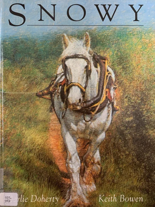 The cover of the book 'Snowy' by Berlie Doherty. The cover is a colour drawn picture of a barge horse. He is white with a harness and collar  and he walks along a towpath towards us.