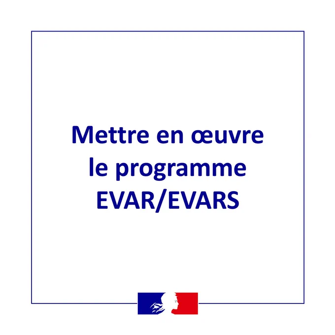 Mettre en œuvre le programme EVAR/EVARS