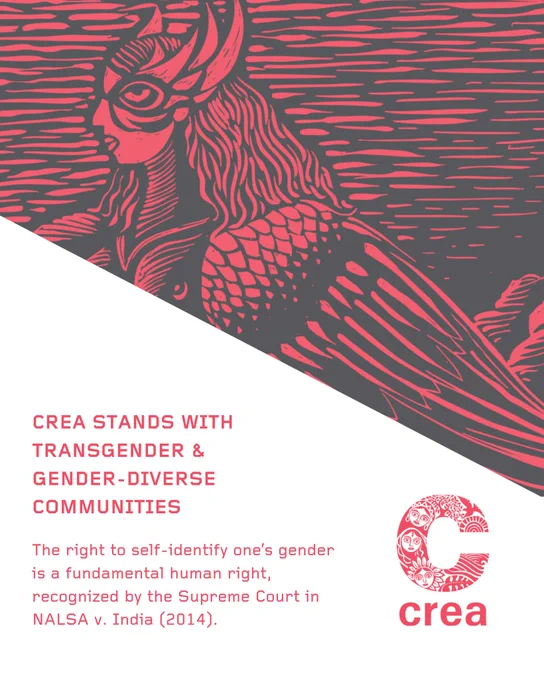 A red and dark grey graphic featuring a stylized “bird-woman” illustration with wings, textured feathers, and a human face in profile across the top. The lower section has a light background with text: “CREA stands with transgender & gender-diverse communities.” Below it reads: “The right to self-identify one’s gender is a fundamental human right, recognized by the Supreme Court in NALSA v. India (2014).” The CREA logo appears at the bottom right.
