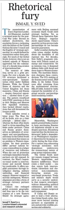 Newspaper clip, citation below: 
Syed, I. Y. (2026, April 1). Rhetorical fury. The Telegraph, 10. https://www.telegraphindia.com/opinion/rhetorical-fury-editorial-on-china-and-russias-non-interference-as-antidote-to-western-imperialism-prnt/cid/2154059 