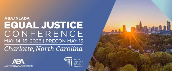 Sunrise over Charlotte skyline with text: "ABA/NLADA Equal Justice Conference, May 14-16, 2026, Precon May 13, Charlotte, North Carolina."