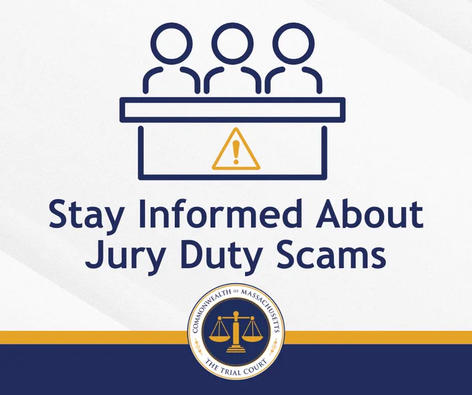Graphic with an icon of three people seated in a jury box above a warning symbol. Text reads “Stay Informed About Jury Duty Scams.” The Massachusetts Trial Court seal appears at the bottom.