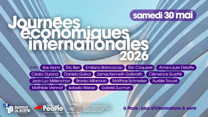 Journées économiques internationales 2026, samedi 30 mai 2026 à Paris, organisées par l'Institut La Boétie