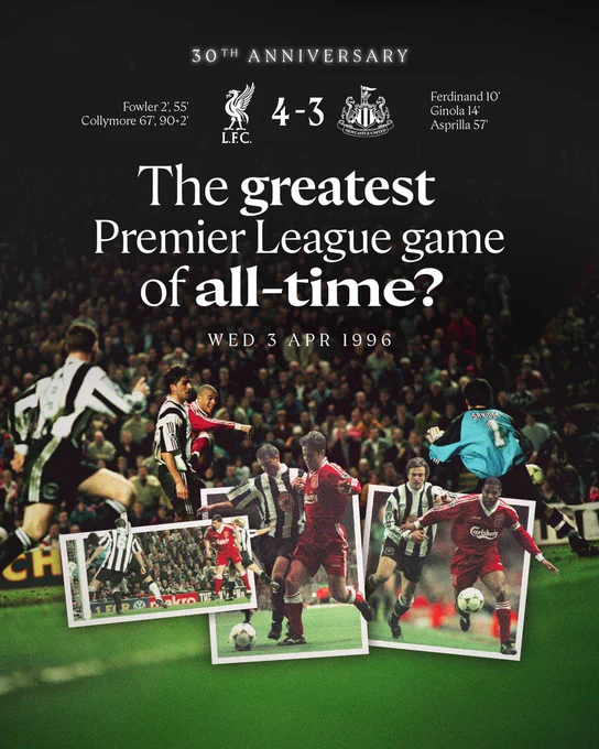 A graphic to mark the 30th anniversary of Liverpool 4-3 Newcastle United in 1996. The text on the graphic: "30th Anniversary. The greatest Premier League game of all-time? Wed 3 APR 1996"