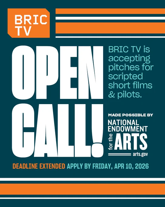BRIC TV invites pitches for scripted short films and pilots with a deadline extended to April 10, 2026.