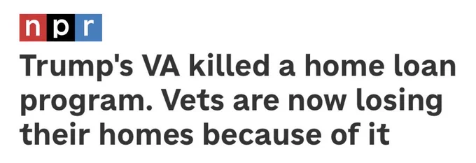 NPR: Trump's VA killed a home loan program. Vets are now losing their homes because of it