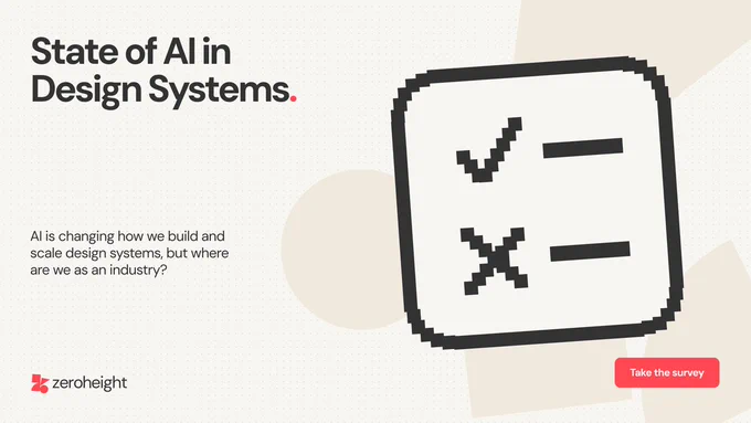 Survey for the State of AI in Design Systems.