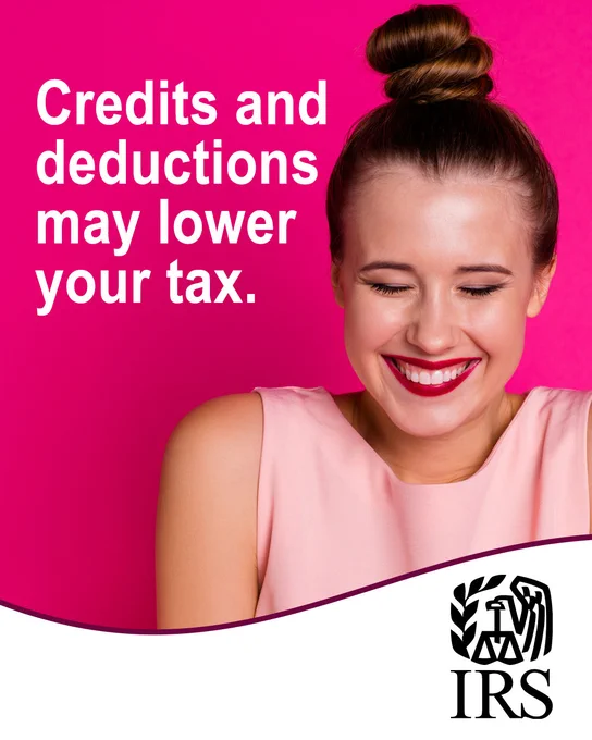Pink background with smiling young woman. Text: ‘Credits and deductions may lower your tax.’ IRS logo also displayed.