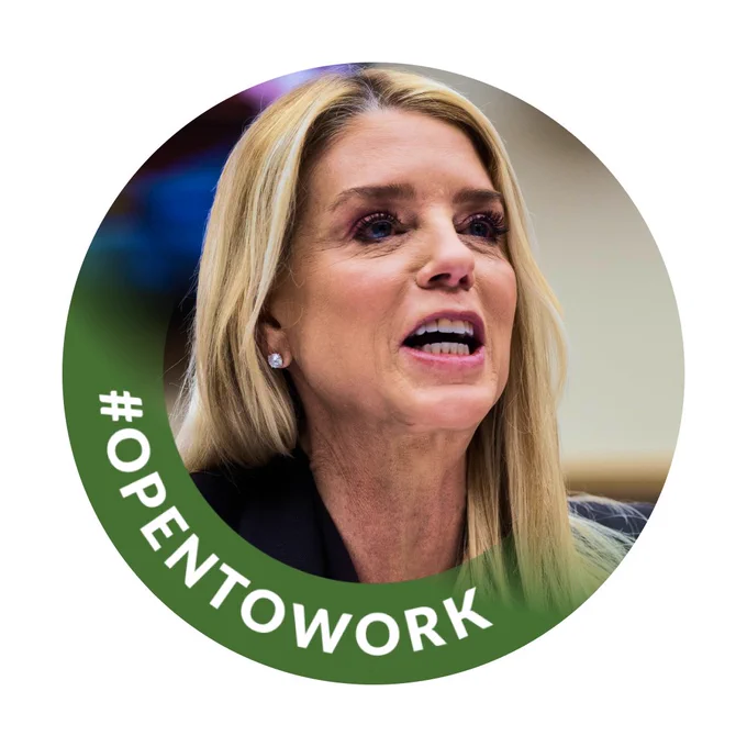 A photo of Pam Bondi with a LinkedIn "Open to Work" banner overlaid.