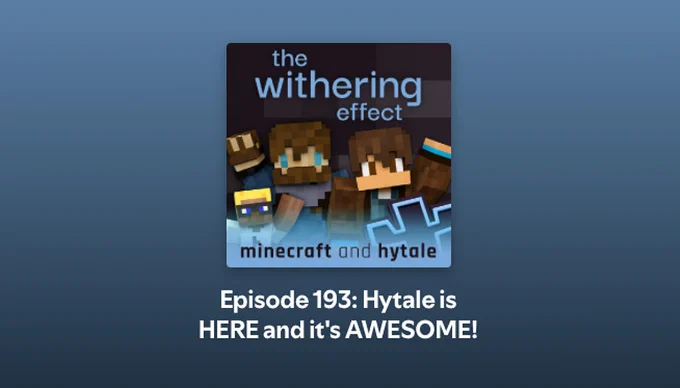 Episode 193: Hytale is HERE and it's AWESOME!