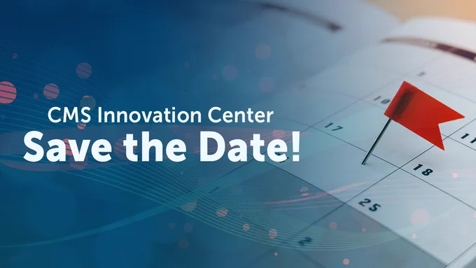 Image of red flag inserted into calendar captioned "CMS Innovation Center Save the Date!"