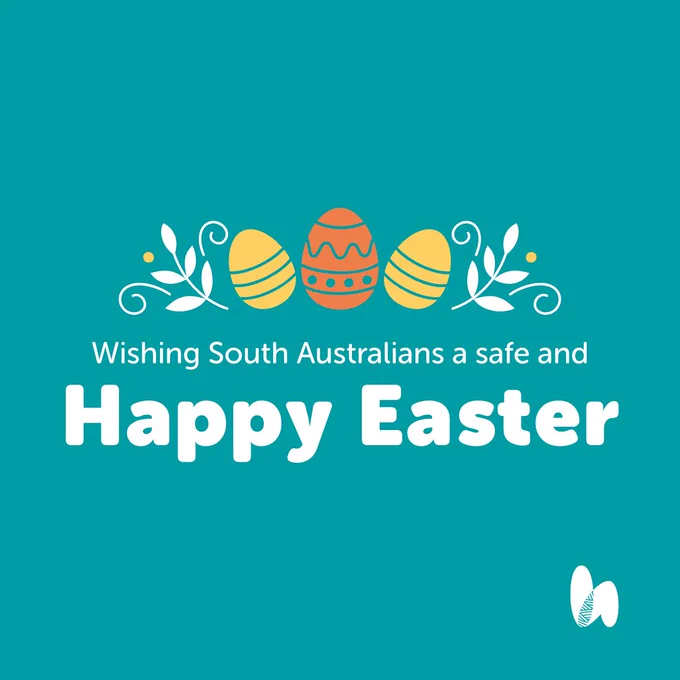 Decorative yellow, orange and white Easter Egg graphical elements, overlaid on a teal blue tile with text: "Wishing South Australians a very safe and Happy Easter."