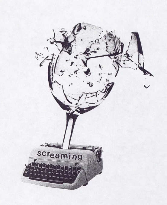 A visual poem by Gustave Morin. The poem consists of a typewriter with the word “screaming” printed across it in wobbly type, and from the typewriter emerges the stem of a wineglass, mid-dramatic-shatter.