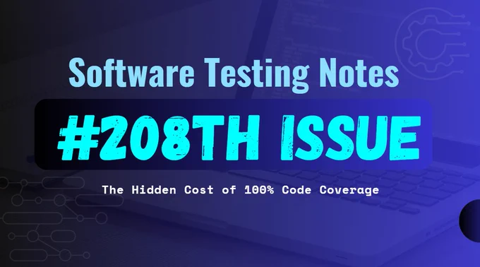 Software Testing Notes #208th Issue
